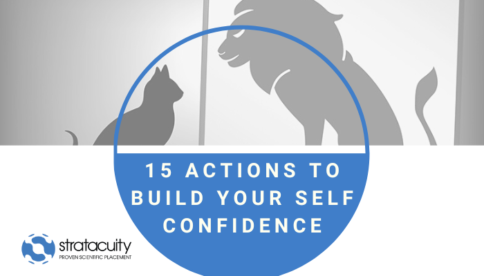 15 Actions to Build Your Self Confidence