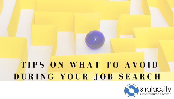 Tips on what to avoid during your job search